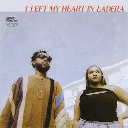 : Terrace Martin & Alex Isley - I Left My Heart In Ladera (2023)