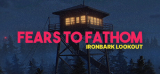 : Fears to Fathom Ironbark Lookout-Tenoke