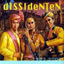 : Dissidenten - Discography 1982-2022 FLAC