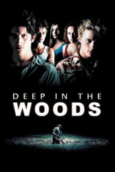 : Deep in the Woods 2000 German 1080p Hdtv x264-Tmsf