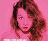 : Anna Rossinelli - Sammlung (05 Alben) (2011-2023)