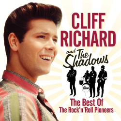 : Cliff Richard & The Shadows - The Best of The Rock 'n' Roll Pioneers (2019)