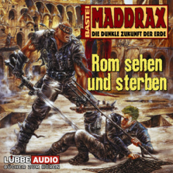 : Maddrax 3 - Rom sehen und sterben