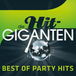 : Die Hit-Giganten - Best of Party Hits [3CD] (2012)