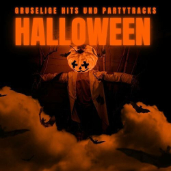 : Halloween - Gruselige Hits und PartyTracks (2023)
