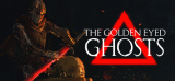 : The Golden Eyed Ghosts-Tenoke