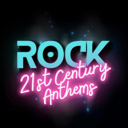 : Rock 21st Century Anthems (2023)