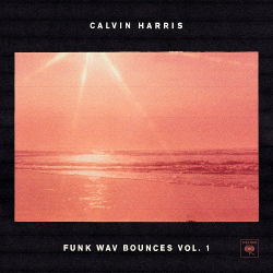 : Calvin Harris - Funk Wav Bounces Vol.1  (2017)