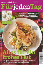 : Essen und Trinken für jeden Tag Magazin Dezember No 12 2023
