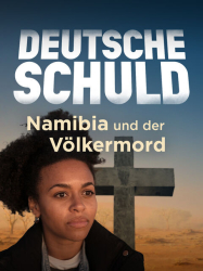 : Deutsche Schuld Namibia und der Voelkermord German Doku 1080p Web H264-UtopiA