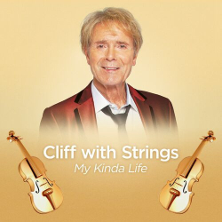 : Cliff Richard - Cliff with Strings - My Kinda Life (2023)