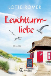 : Lotte Römer - Liebe auf Norderney 1 - Leuchtturmliebe