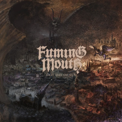 : Fuming Mouth - Last Day of Sun (2023)