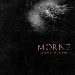 : Morne - Engraved with Pain (2023)