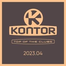 : Kontor Top Of The Clubs 2023.04 (2023)