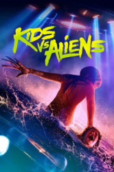 : Kids vs Aliens 2022 German Eac3 Dl 1080p BluRay x265-Vector