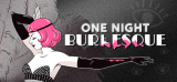 : One Night Burlesque-Tenoke