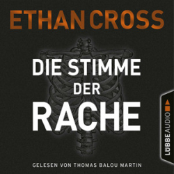 : Ethan Cross - Die Stimme der Rache