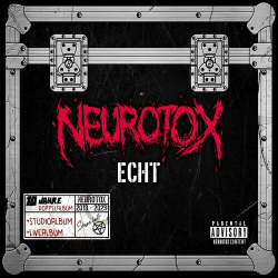 : Neurotox - Echt (Bonus Live)  (2023)