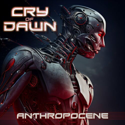 : Cry of Dawn - Anthropocene  (2023)
