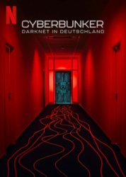 : Cyberbunker Darknet in Deutschland 2023 German Dl Doku Dv Hdr 1080p Web H265-Dmpd