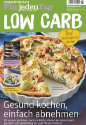 :  essen & trinken Für jeden Tag Low Carb Magazin No 06 2023