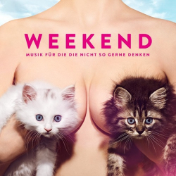 : Weekend - Musik für die die nicht so gerne denken  (2015)