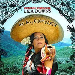: Lila Downs - Discography 2000-2022 FLAC
