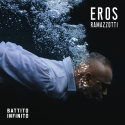 : Eros Ramazzotti - Battito Infinito  (2022)