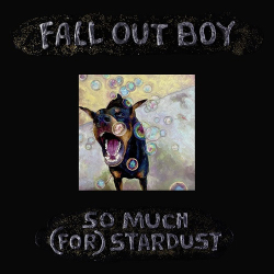 : Fall Out Boy - So Much (For) Stardust  (2023)