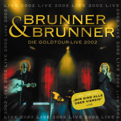 : Brunner und Brunner Die Goldtour Live 2002 German Fs Complete Pal Mdvdr Dvd9-iNri