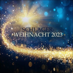 : Schlager Weihnacht 2023 (2023)