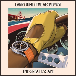 : Larry June & The Alchemist - The Great Escape  (2023)