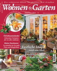 :  Wohnen & Garten Magazin Dezember No 12 2023