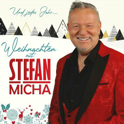 : Stefan Micha - Weihnachten mit Stefan Micha - Und jedes Jahr... (2023)