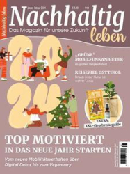 :  Nachhaltig leben Magazin Januar-Februar No 01 2024