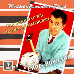 : Chris Howland - Wirtschaftwunder Stars: Chris Howland (2023) 