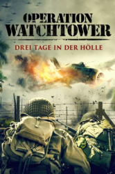 : Operation Watchtower Drei Tage In Der Hoelle 2023 German 1080p BluRay x264-Dsfm