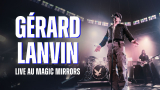 : Gerard Lanvin-Live Au Magic Mirrors (2021-11-02)-Fr-1080p-x264-2021-iUf
