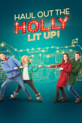 : Haul Out the Holly Lit Up 2023 1080p Web h264-Edith