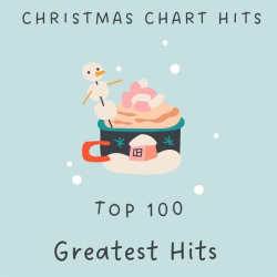 : Christmas Chart Hits Top 100 Greatest Hits (2023)
