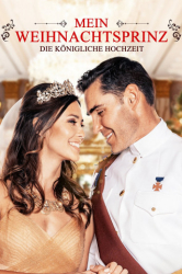 : Mein Weihnachtsprinz Die koenigliche Hochzeit 2019 German Eac3 1080p Amzn WebDl Avc-l69