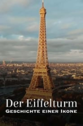 : Der Eiffelturm - Geschichte einer Ikone German Doku 720P WebHd H264-Pumuck