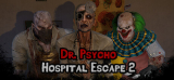 : Dr Psycho Hospital Escape 2-Tenoke