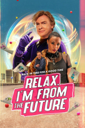 : Relax Im From The Future 2023 German Dl Eac3 720p Web H264-ZeroTwo