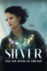 : Silver and the Book of Dreams 2023 German Ac3 Webrip x264-ZeroTwo