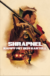 : Shrapnel Kampf mit dem Kartell 2023 German Dl Eac3 720p Amzn Web H264-ZeroTwo