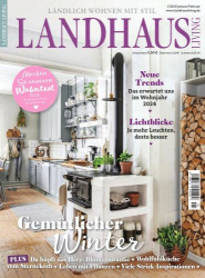 : Landhaus Living Magazin No 01 Januar-Februar 2024
