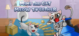 : Mimi the Cat Meow Together-Tenoke