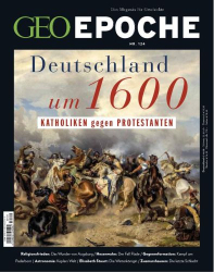 : Geo Epoche Magazin (Deutschland um 1600) No 124 Dezember 2023
